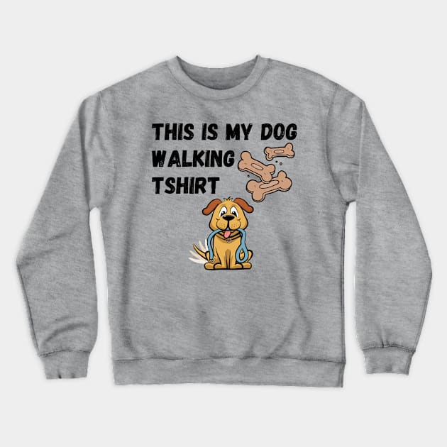 Dog Walking Crewneck Sweatshirt by Calvin Apparels